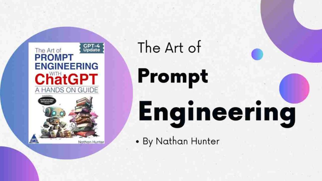 The Art of Prompt Engineering by Nathan Hunter Review