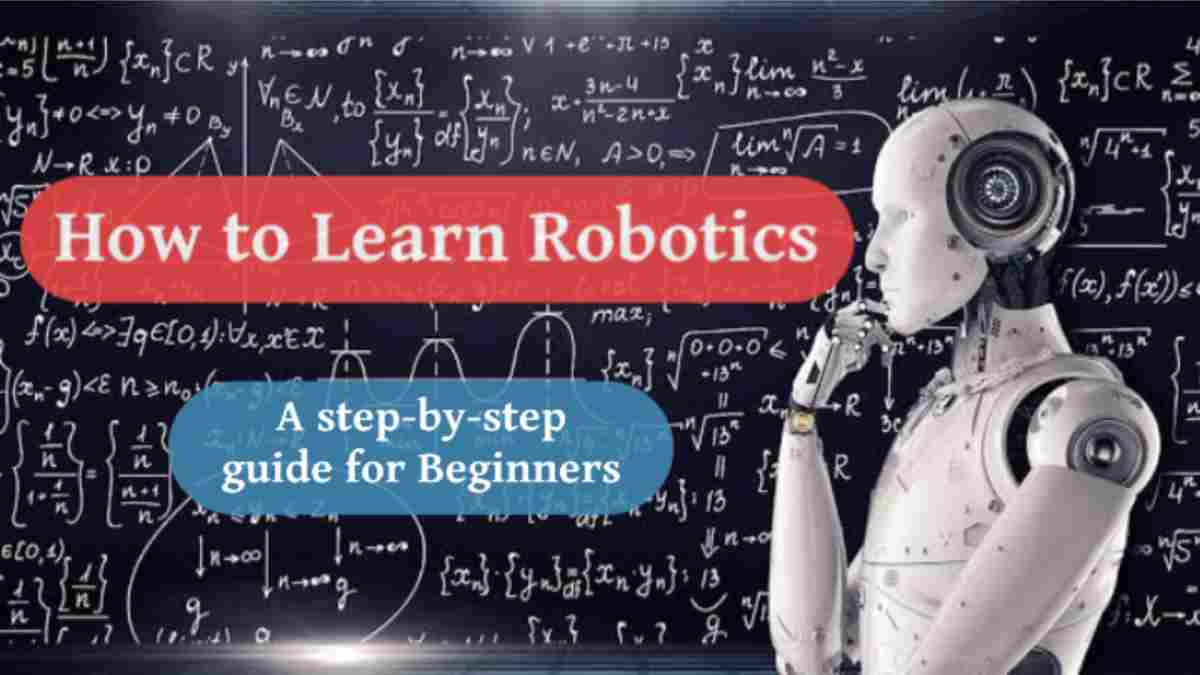 how to learn robotics