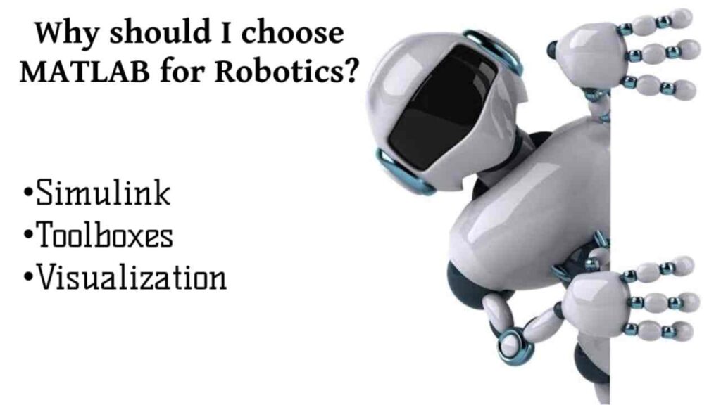 why should I MATLAB choose for robotics