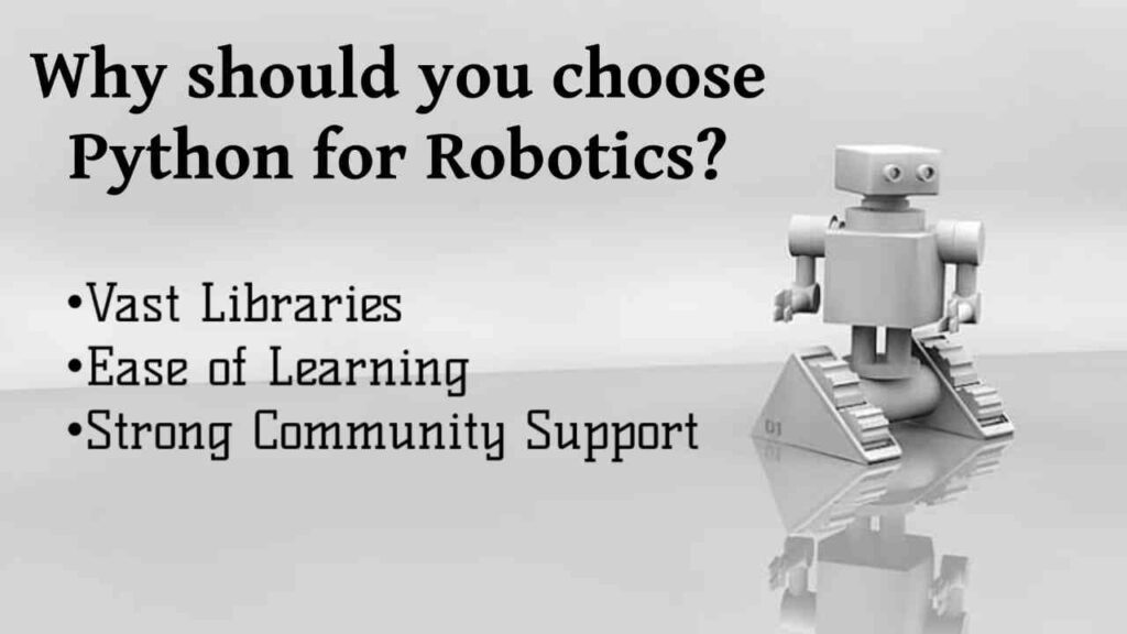 Why should I choose Python for Robotics