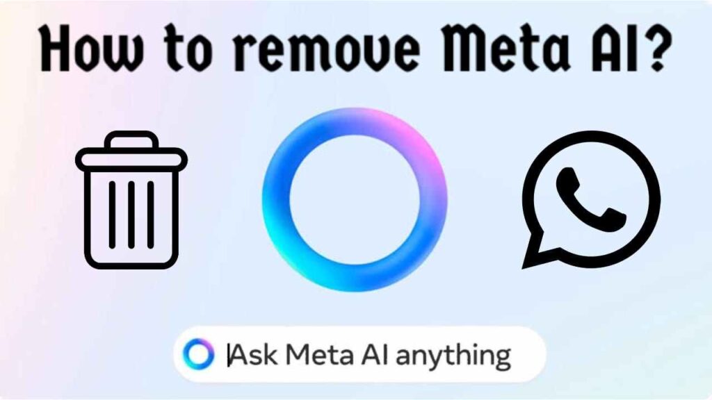 How to remove Meta AI from WhatsApp