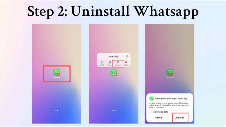 How to remove Meta AI from WhatsApp, Step 2: Uninstall WhatsApp